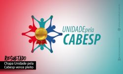 Eleições Cabesp: vitória da Chapa Unidade