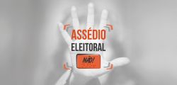 MPT já registra mais de 300 denúncias de assédio eleitoral