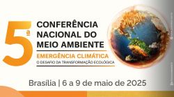 5ª CNMA começa hoje (6) com base em caderno de propostas construído pela sociedade civil