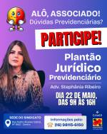 Dia 22 tem plantão jurídico previdenciário no Sindicato. Tire suas dúvidas!