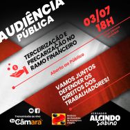 Audiência pública no dia 3 de julho, em Araraquara, denunciará impactos da terceirização no setor financeiro