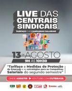 Live nesta quarta-feira (13): tarifaço e medidas de proteção do emprego