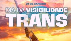 Dia da Visibilidade Trans expõe as contradições entre direitos, trabalho e violência