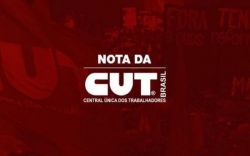 Nota de Solidariedade da CUT às Centrais Sindicais da Argentina