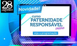 Curso Paternidade e Maternidade com Relações Compartilhadas: abertas inscrições para turma de abril