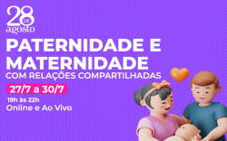 Curso Paternidade e Maternidade com Relações Compartilhadas: abertas inscrições para turma de julho