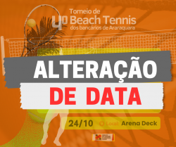 ATENÇÃO: alteração de data do 4º Torneio de Beach Tennis do Sindicato!