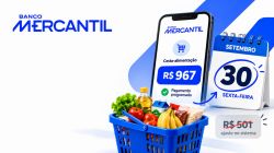 Mercantil antecipa pagamento da 13ª cesta-alimentação para esta sexta-feira (30)